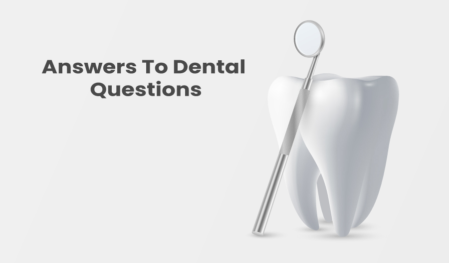 dental questions answers
